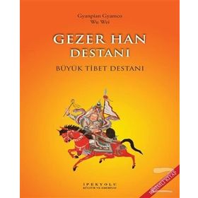 Gezer Han Destanı - Gyanpian Gyamco
