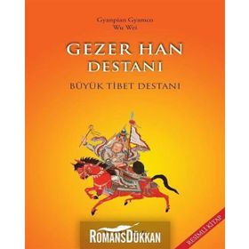 Gezer Han Destanı - Gyanpian Gyamco