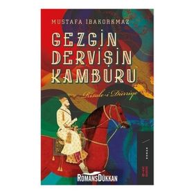 Gezgin Dervişin Kamburu - Mustafa İbakorkmaz
