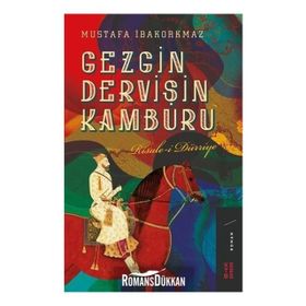 Gezgin Dervişin Kamburu - Mustafa İbakorkmaz