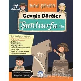 Gezgin Dörtler Şanlıurfa'da - Rıfat Şener
