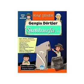 Gezgin Dörtler Şanlıurfa'da - Rıfat Şener