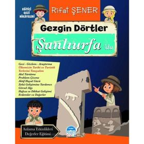 Gezgin Dörtler Şanlıurfa'da - Rıfat Şener