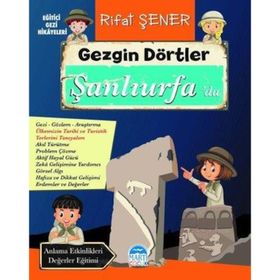 Gezgin Dörtler Şanlıurfa'da - Rıfat Şener