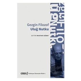 Gezgin Filozof - Uluğ Nutku