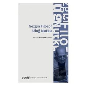 Gezgin Filozof - Uluğ Nutku