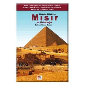 GEZGIN GÖZÜYLE MISIR VE ORTADOĞU - TIMUR ÖZKAN