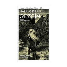 GEZGIN - HALIL CIBRAN