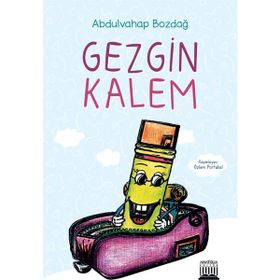 Gezgin Kalem - Abdulvahap Bozdağ