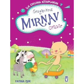 GEZGIN KEDI MIRNAV ÇİFLİKTE - FATMA IŞIK