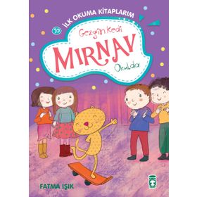 Gezgin Kedi Mırnav Okulda - Fatma Işık