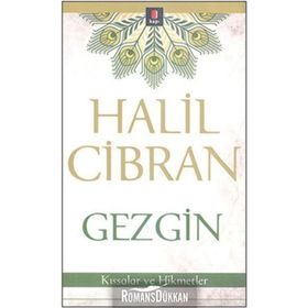 GEZGIN KISSALAR VE HIKMETLER - HALIL CIBRAN
