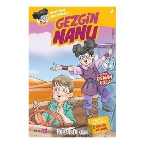 Gezgin Nanu - Nanu'nun Maceraları 4 - Osman Koca