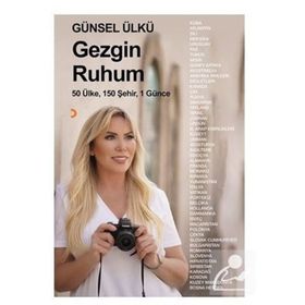 Gezgin Ruhum - Günsel Ülkü