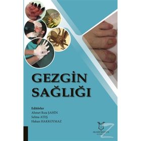 Gezgin Sağlığı - Ahmet Rıza Şahin