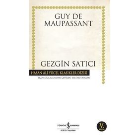 GEZGIN SATICI - GUY DE MAUPASSANT