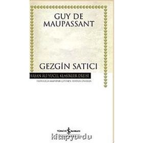 GEZGIN SATICI - GUY DE MAUPASSANT
