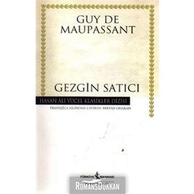 GEZGIN SATICI - GUY DE MAUPASSANT