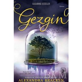 Gezgin - Yolcu Serisi 2 - Alexandra Bracken