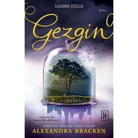 Gezgin - Yolcu Serisi 2 - Alexandra Bracken