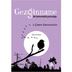 Gezginname - Bir Farkındalık Yolculuğu / Çimen Erengezgin