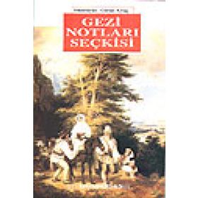 Gezi Notları Seçkisi - Gürsel Aytaç