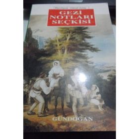 Gezi Notları Seçkisi - Gürsel Aytaç