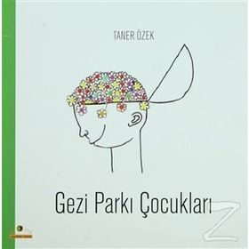 GEZI PARKI ÇOCUKLARI - TANER ÖZEK