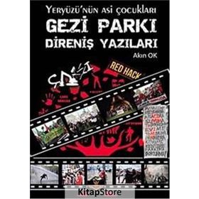 GEZI PARKI DIRENIŞ YAZILARI - AKIN OK