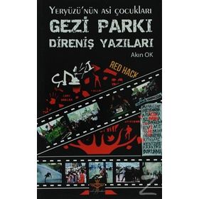 GEZI PARKI DIRENIŞ YAZILARI - AKIN OK