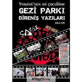 GEZI PARKI DIRENIŞ YAZILARI - AKIN OK