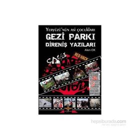GEZI PARKI DIRENIŞ YAZILARI - AKIN OK
