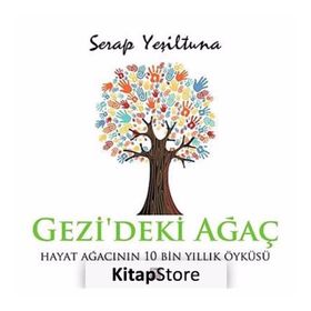 Gezi’deki Ağaç - Serap Yeşiltuna