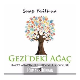 Gezi’deki Ağaç - Serap Yeşiltuna