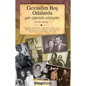 GEZINDIM BOŞ ODALARDA - SEVIM DABAĞ