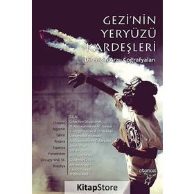 Gezi’nin Yeryüzü Kardeşleri - kollektif
