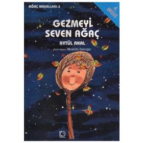 GEZMEYI SEVEN AĞAÇ - AYTÜL AKAL