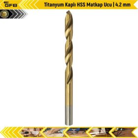 GFB Titanyum Kaplı 4.2 mm Hss Matkap Ucu