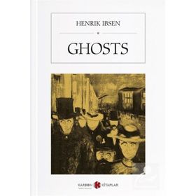 Ghosts - Henrik Ibsen