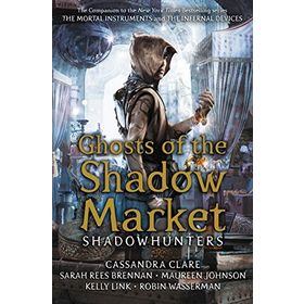 Ghosts of the Shadow Market Book