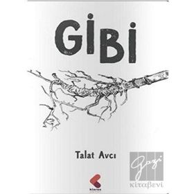 Gibi - Talat Avcı