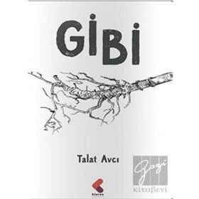 Gibi - Talat Avcı
