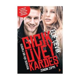 Gıcık Üvey Kardeş - Zengin Züppe - Elif Çevik