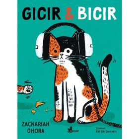 Gıcır Bıcır - Zachariah Ohara
