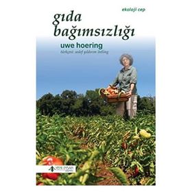Gıda Bağımsızlığı - Uwe Hoering