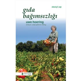Gıda Bağımsızlığı - Uwe Hoering