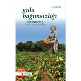 Gıda Bağımsızlığı - Uwe Hoering