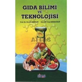 Gıda Bilimi ve Teknolojisi - Prof. Dr. Necati Akbulut