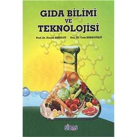 Gıda Bilimi ve Teknolojisi - Prof. Dr. Necati Akbulut