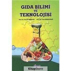 Gıda Bilimi ve Teknolojisi - Prof. Dr. Necati Akbulut